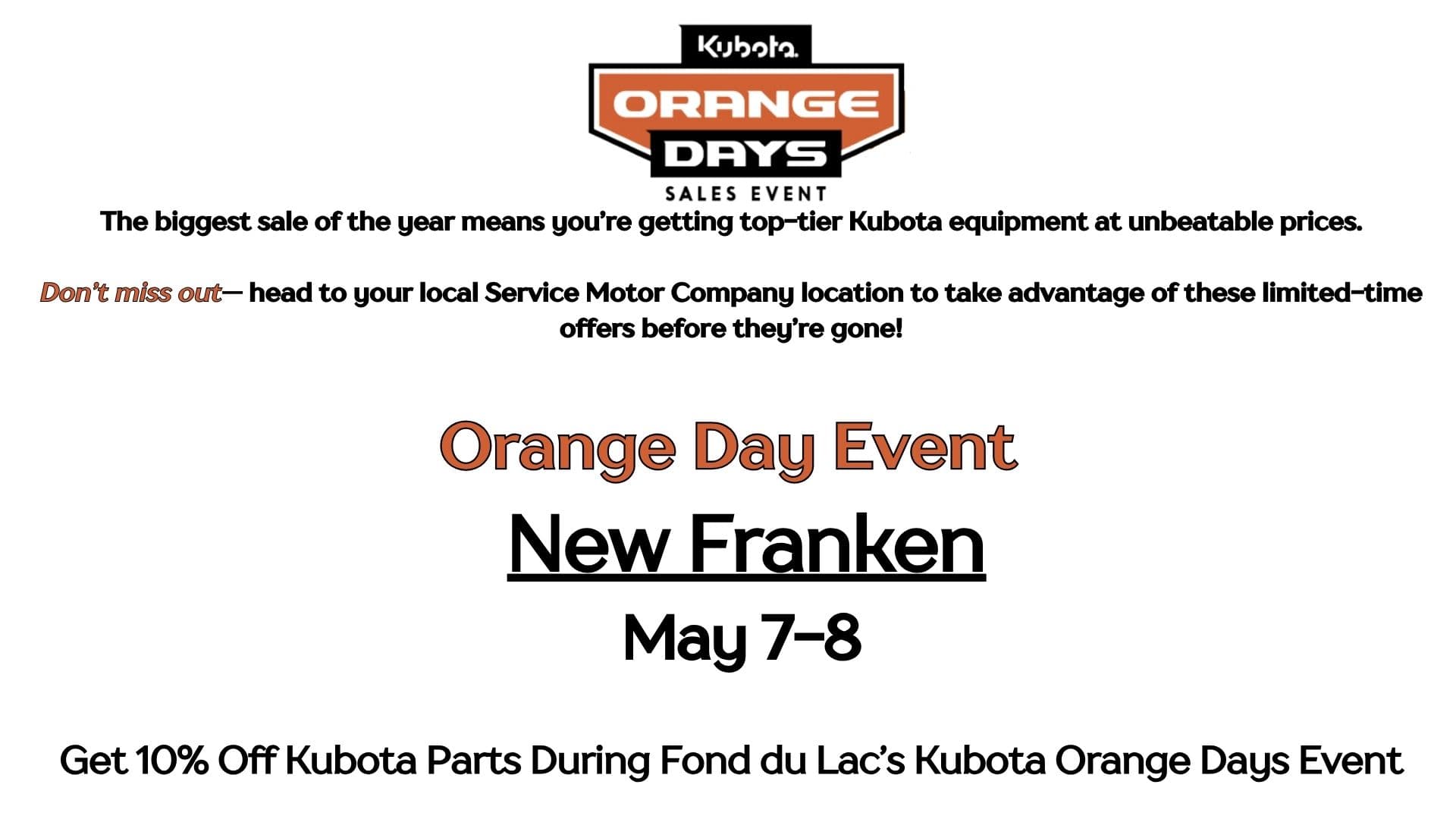 Kubota Orange Days- New Franken