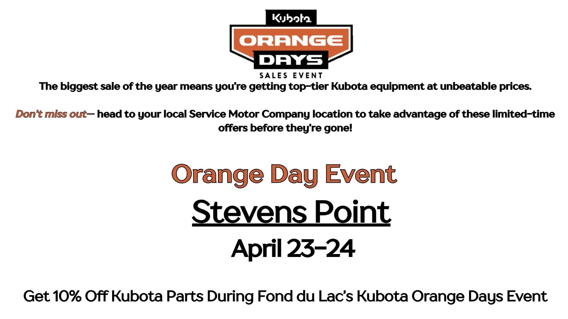 Kubota Orange Days- Stevens Point